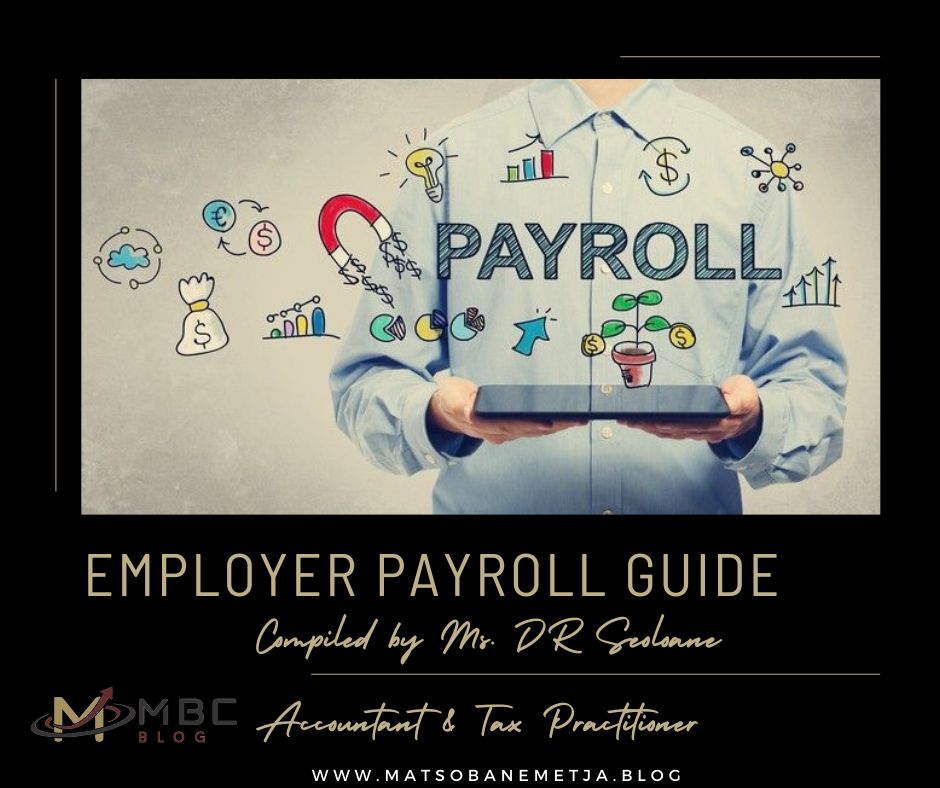 EMPLOYER PAYROLL GUIDE – Matsobanemetja Business Consulting Pty Ltd